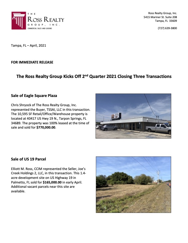 The Ross Realty Group Kicks Off 2nd Quarter 2021 Closing Three Transactions